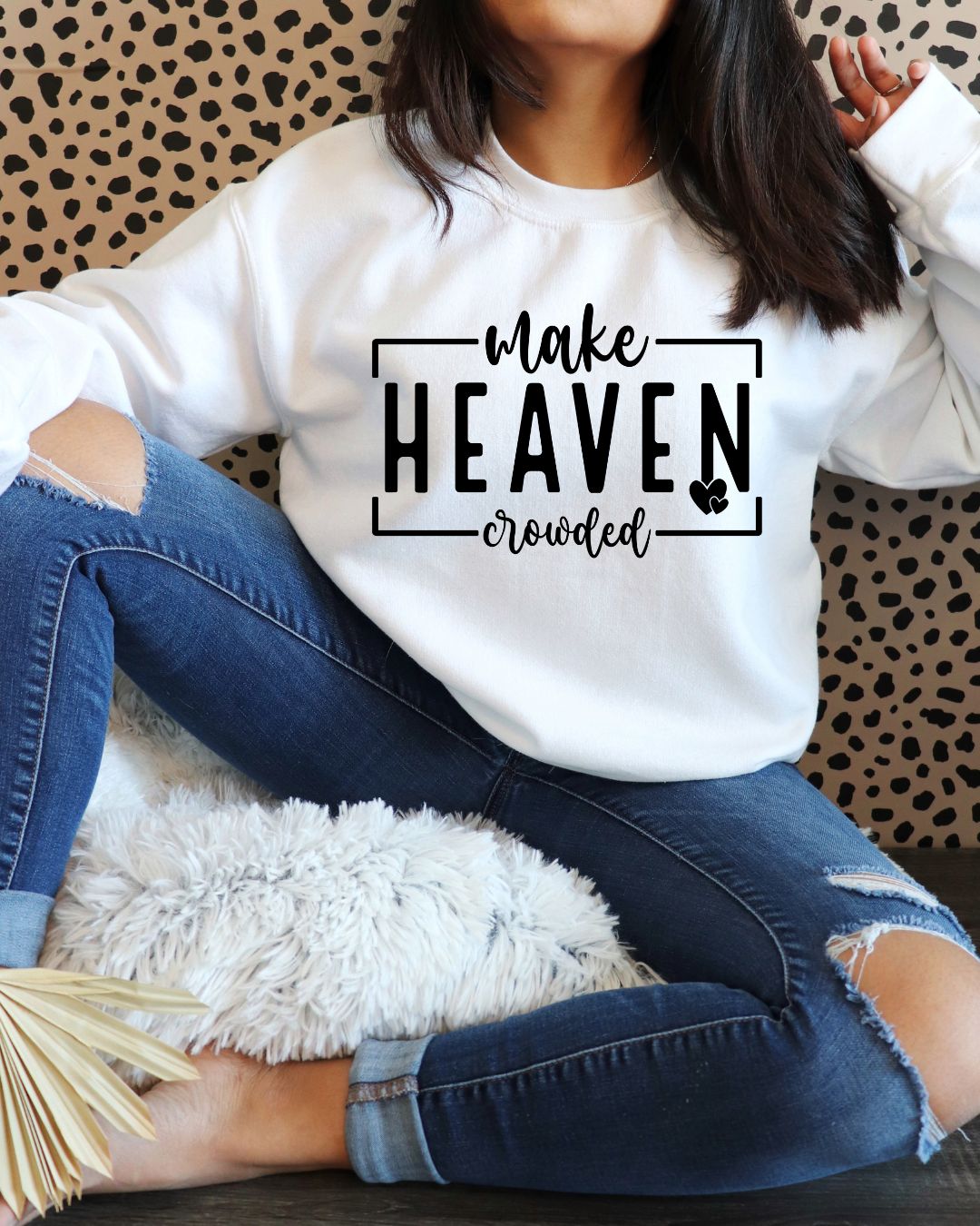 Make Heaven Crowded DTF Print