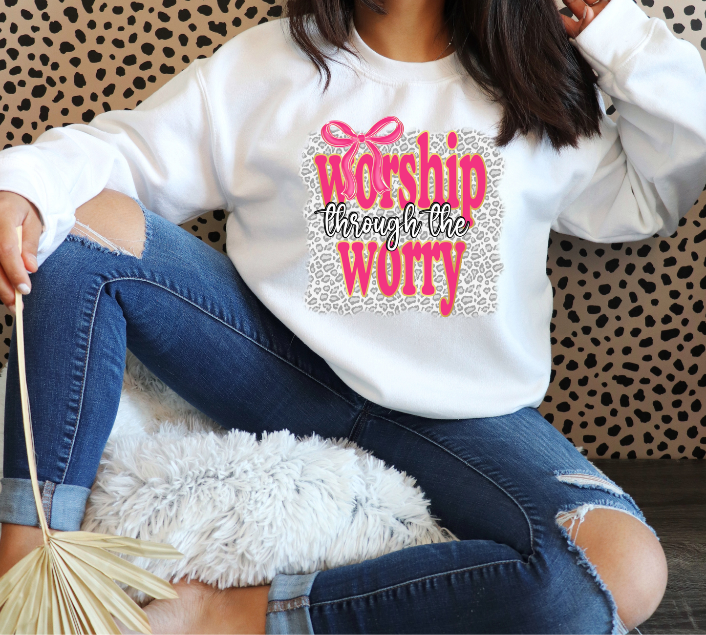 Worship Through The Worry DTF Print
