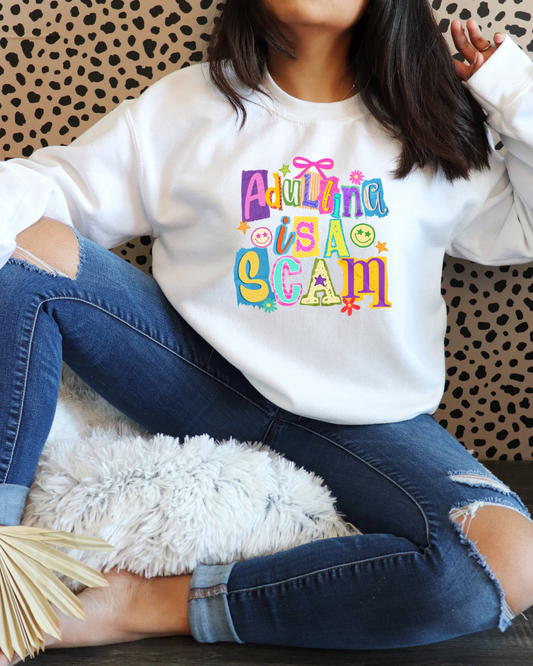 Adulting is a scam DTF Print
