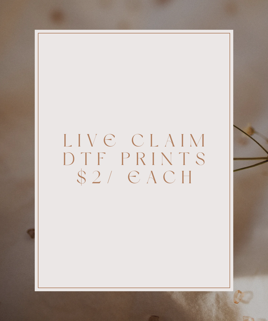 Live Claim DTF Prints
