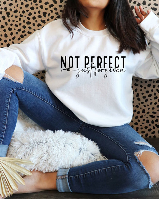 Not Perfect Just Forgiven DTF Print